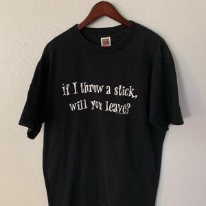 Vintage Humorous Saying 90’s Tee